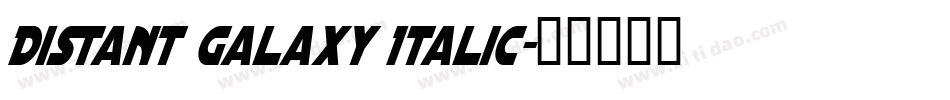 Distant Galaxy Italic字体转换